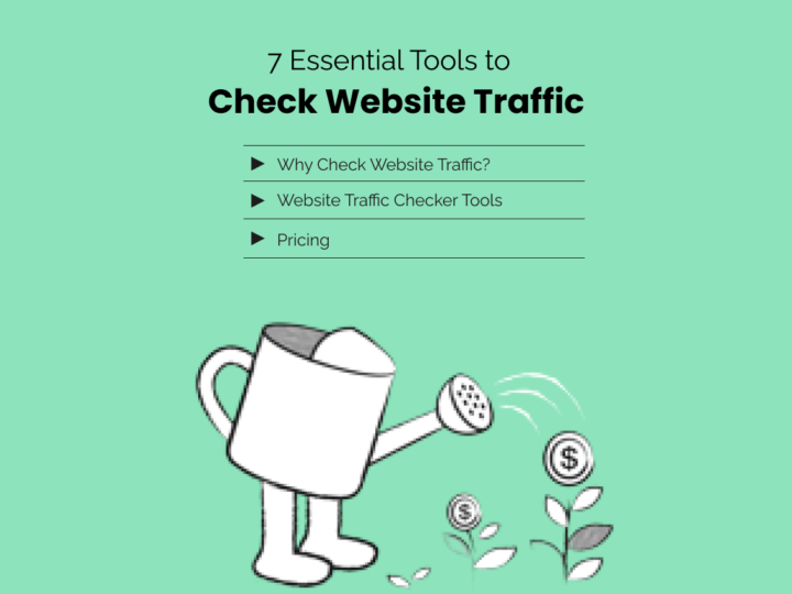 7 Essential Tools to Check Website Traffic