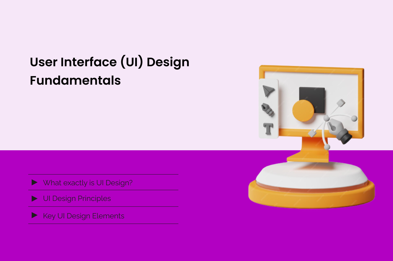 User Interface (UI) Design Fundamentals: A Beginner’s Guide